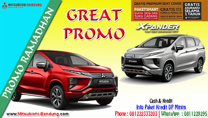 Promo Ramadhan Mitsubishi Xpander 2019  Info : 081222333203