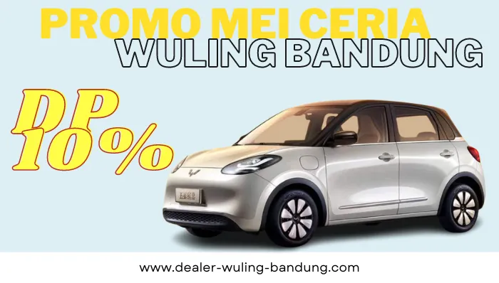 promo-wuling-bandung-mei-2024