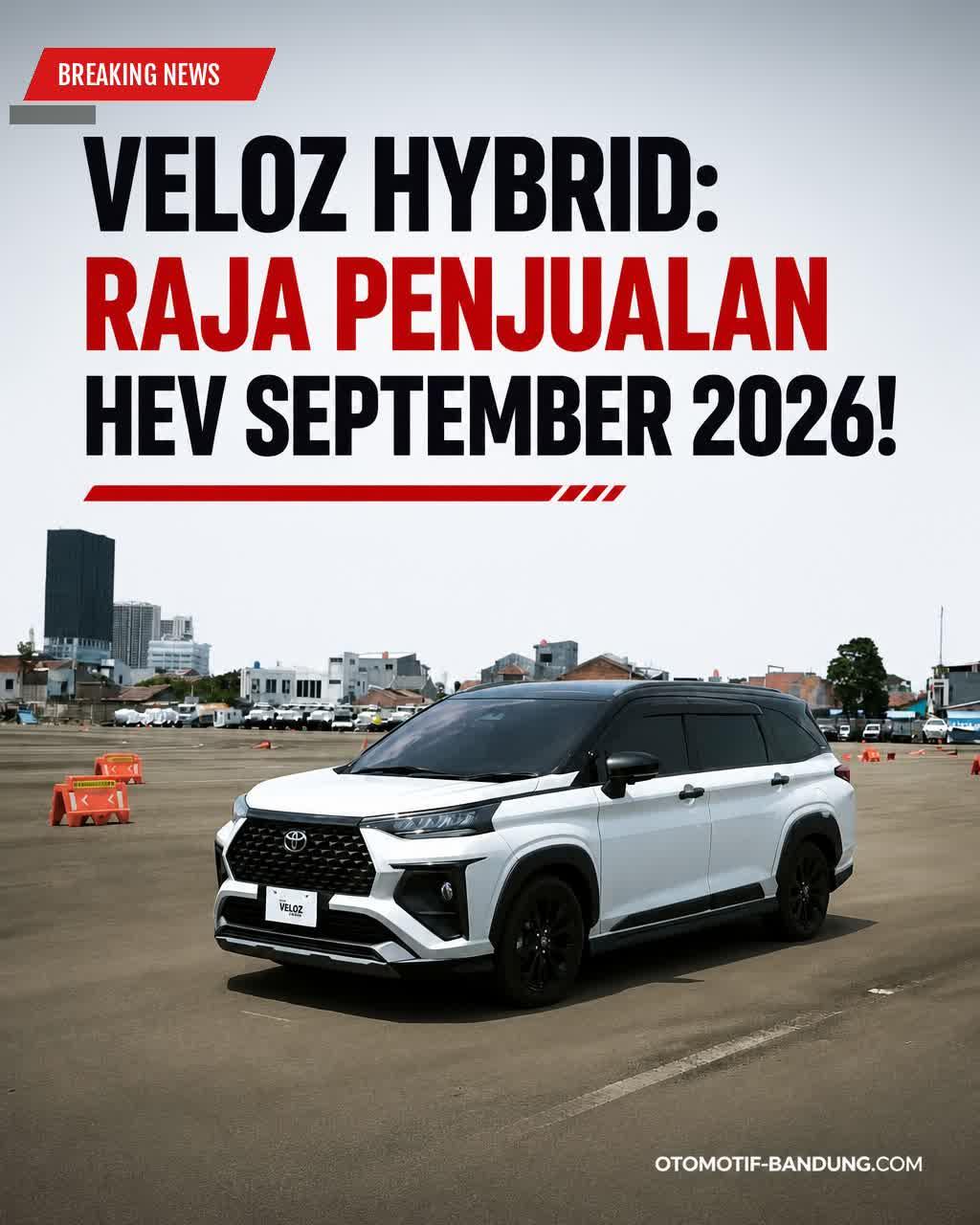 Toyota Veloz Hybrid Terlaris Sep 2026 | Daftar HEV Unggulan